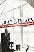 John E. Fetzer and the Quest for the New Age (Great Lakes Books Series) by Brian C. Wilson