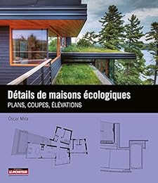 Détails de maisons écologiques