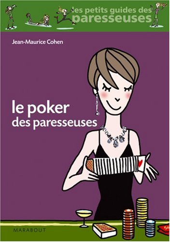 Le  poker des paresseuses