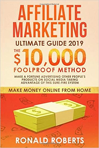 Affiliate Marketing 2019 by Ronald Roberts 