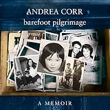 Barefoot Pilgrimage by Andrea Corr, HarperCollins