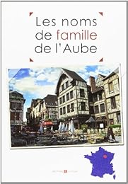 Les  noms de famille de l'Aube