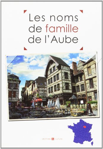 Les  noms de famille de l'Aube