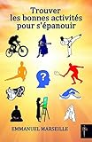 Image de Trouver les bonnes activités pour s'épanouir (French Edition)