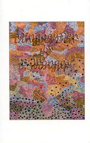 Dingoes Den by B. Wongar