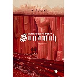 Sunamuh: A Fuga por [Costa, Herbert Silva]