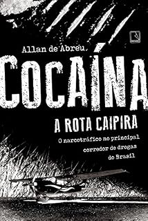 Livro Cocaína: A rota caipira