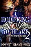A Hood King Stole My Heart 2: A Chocolate City Young Love