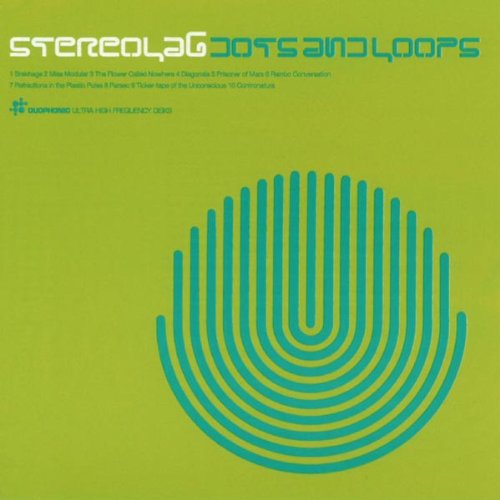 Stereolab - Dots & Loops - Zortam Music