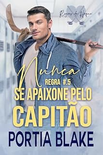 Livro Regra #0.5: Nunca se Apaixone pelo Capitão (Regras do Hóquei)