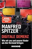 Digitale Demenz: Wie wir uns und unsere Kinder um den Verstand bringen cover