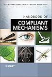 Handbook of Compliant Mechanisms-Wow! eBook