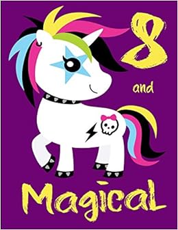 Eight And Magical Happy 8th Birthday College Ruled Journal For 8