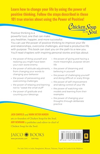 Chicken Soup for the Soul Series: The Power of Positive: 101 Inspirational Stories about Changing Your Life through Positive Thinking 1