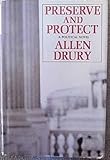 Preserve and Protect, A Novel