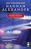 Front cover for the book Silent Pledge by Hannah Alexander