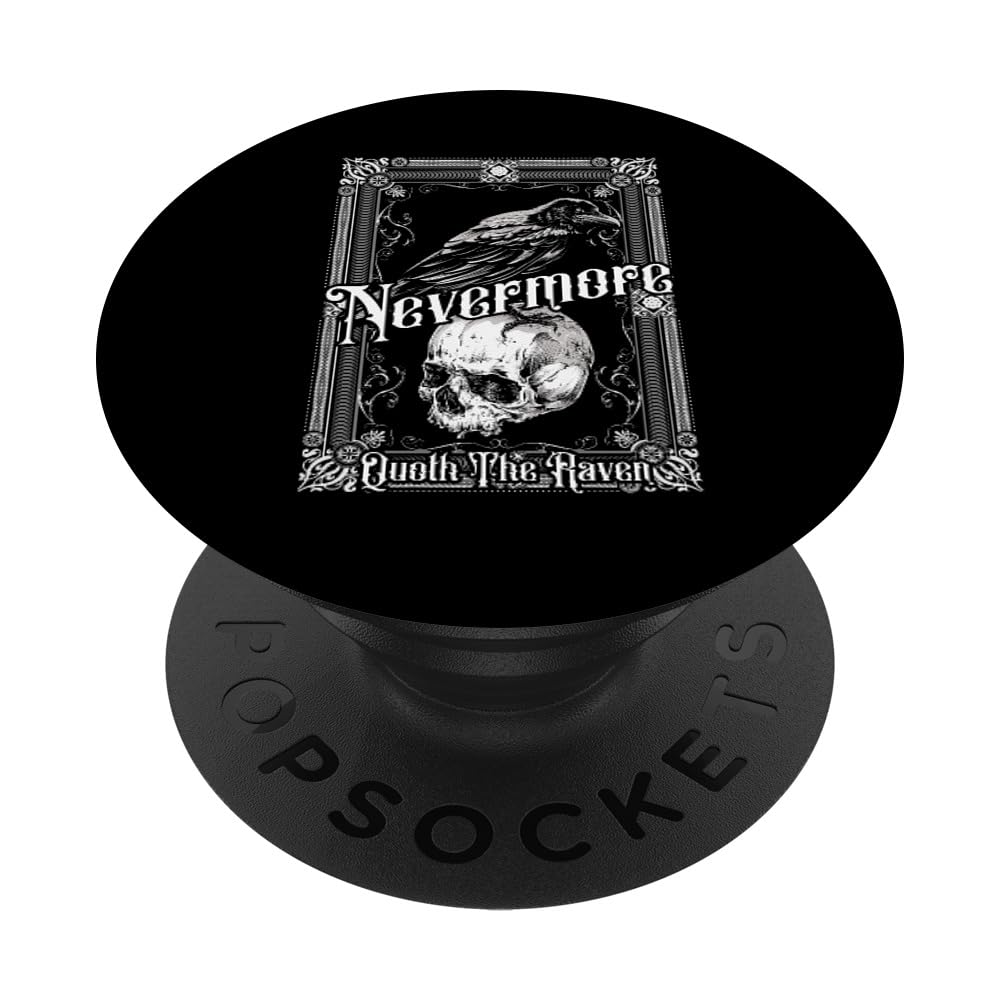 Edgar Allan Poe Nevermore Quoth The Raven PopSockets Adhesive PopGrip