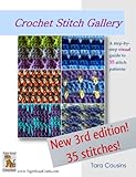 Crochet Stitch Gallery: A Step-by-Step Visual Guide to 35 Stitch Patterns (Tiger Road Crafts Book 3) by 