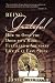 BEING GRATEFUL: How to Open the Door to a More Fulfilled & Abundant Life in 13 Easy Steps by