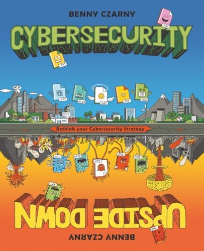Cybersecurity Risk Management: Mastering the Fundamentals Using