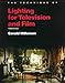 Technique of Lighting for Television and Film (The Library of Communication Techniques) by Gerald Mi by 