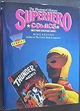 Superhero Comics: The Illustrated History (TAYLOR HISTORY OF COMICS) by 