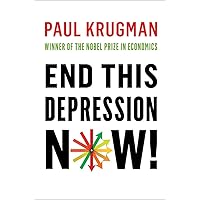 End This Depression Now!