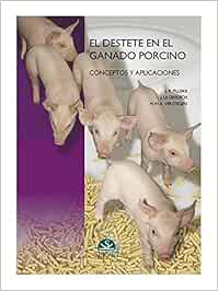 El destete en el ganado porcino: Conceptos y aplicaciones - Libros de veterinaria - Editorial Servet