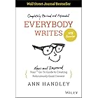Everybody Writes: Your New and Improved Go-To Guide to Creating Ridiculously Good Content