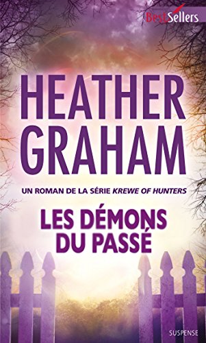 Les démons du passé : T8 - Krewe of Hunters (French Edition) Les démons du passé : T8 - Krewe of Hunters (French Edition)