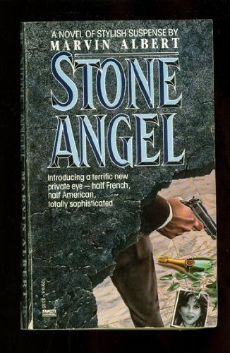 The Stone Angel by Marvin Albert (1986-05-12) at Amazon