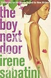 The Boy Next Door The Boy Next Door by Irene Sabatini