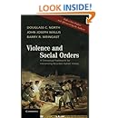 Violence and Social Orders: A Conceptual Framework for Interpreting Recorded Human History