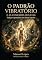 Livro O Padrão Vibratório: E as Conexões Ocultas