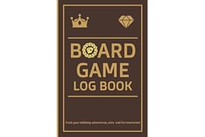 Board Game Log Book: Journal with Vintage Style Cover to Track Your Plays, Celebrate Your Wins, and Level Up Game Night. Makes the Perfect Gift For the Board Game Enthusiast in your Life.
