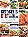 Ketogenic Diet for Beginners 2020: Quick & Easy Keto Recipes to Reset your Body, Boost your Energy a by Dr. Clay Skinner