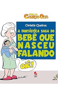 Livro A Fantástica Saga do Bebê Que Nasceu Falando