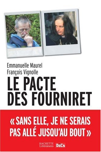 Le  pacte des Fourniret
