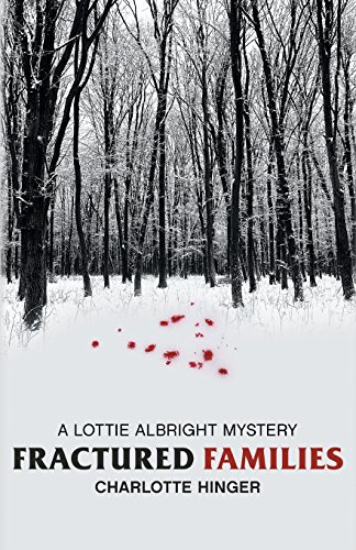 Fractured Families (Lottie Albright Series)