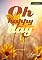 Livro Oh, Happy Day (Edição Legado Livro 4)