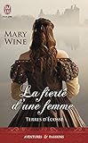 Terres d'Écosse (Tome 3) - La fierté d'une femme (French Edition) by 