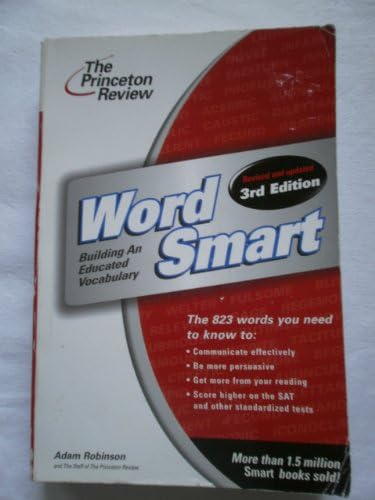 Word Smart: Building An Educated Vocabulary (Princeton Review