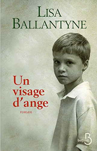 Un visage d'ange (Roman) (French Edition) by Lisa BALLANTYNE