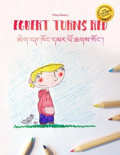 Download Egbert Turns Red/Egbert khong dmar po chags song: Children's Picture Book/Coloring Book English-Tibetan (Bilingual Edition/Dual Language) PDF