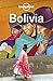 Lonely Planet Bolivia (Travel Guide) by Lonely Planet, Isabel Albiston