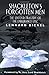 Shackleton's Forgotten Men: The Untold Tale of an Antarctic Tragedy (Adrenaline Classics) by Lennard Bickel, Rt. Hon. Lord Shackleton