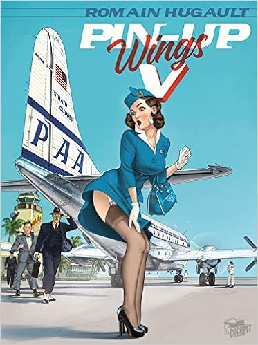 Pin Up Wings T5 Pin Up Wings 5 Hugault Romain 9782889325054 Amazon Com Books