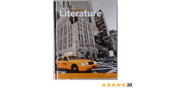  Pearson Mon Core Literature Grade 6 9780133268171 Diane Fettrow Kelly Gallagher Elfrieda Freddy Hiebert Ph D Donald J Leu Ph D Ernest Morrell Ph D Karen Wixson Ph D Grant Wiggins Ed D William G Brozo