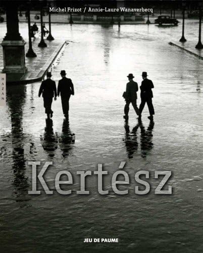 André Kertész Of Paris and New York 大型本 Andre Kertesz: Of Paris and New York: Travis, David; Naef, Weston
