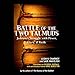 Battle of the Two Talmuds: Judaism's Struggle with Power, Glory, & Guilt by Saul Mayzlish, Leon H. Charney